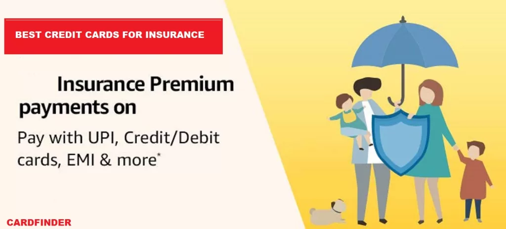 Best Credit Card For Insurance Payment