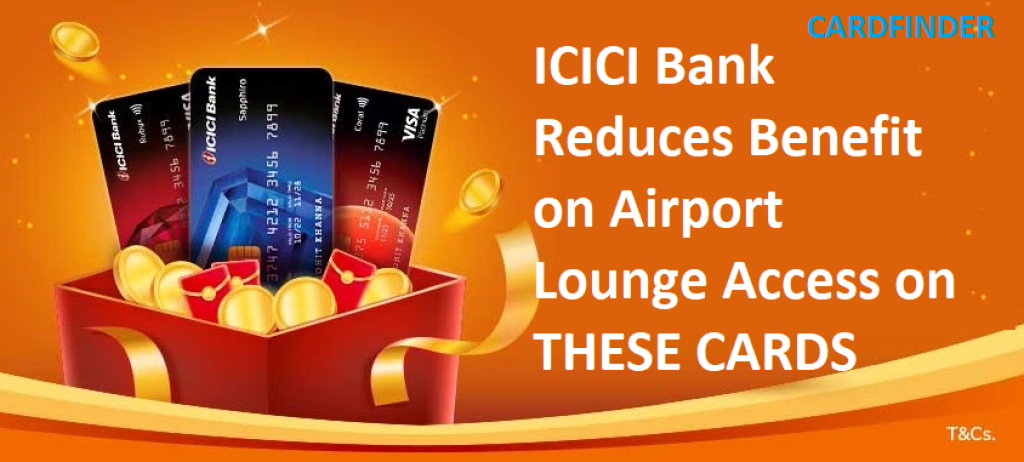 ICICI Bank Reduces Benefit on Airport Lounge Access