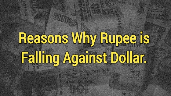 Why is Indian Rupee Falling Against Dollar